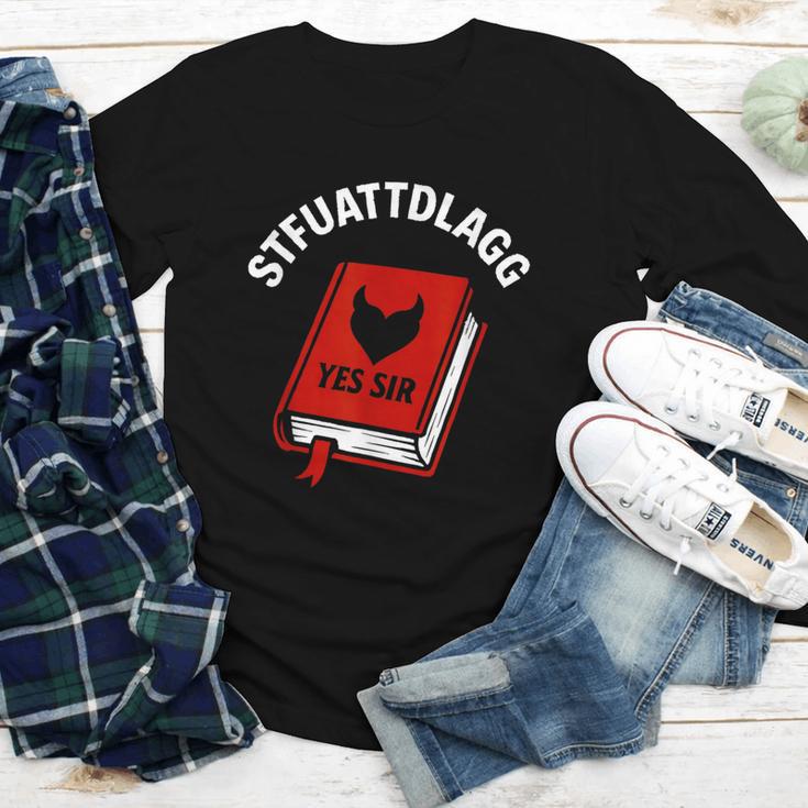 Sexy STFUATTDLAGG Yes Sir Reading Spicy Good Book Love Heart Youth Long Sleeve Tee
