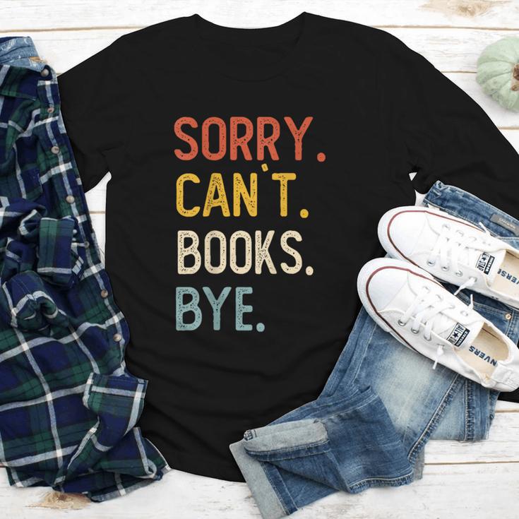 Sorry Can't Books Bye Shirts Books Lovers Youth Long Sleeve Tee