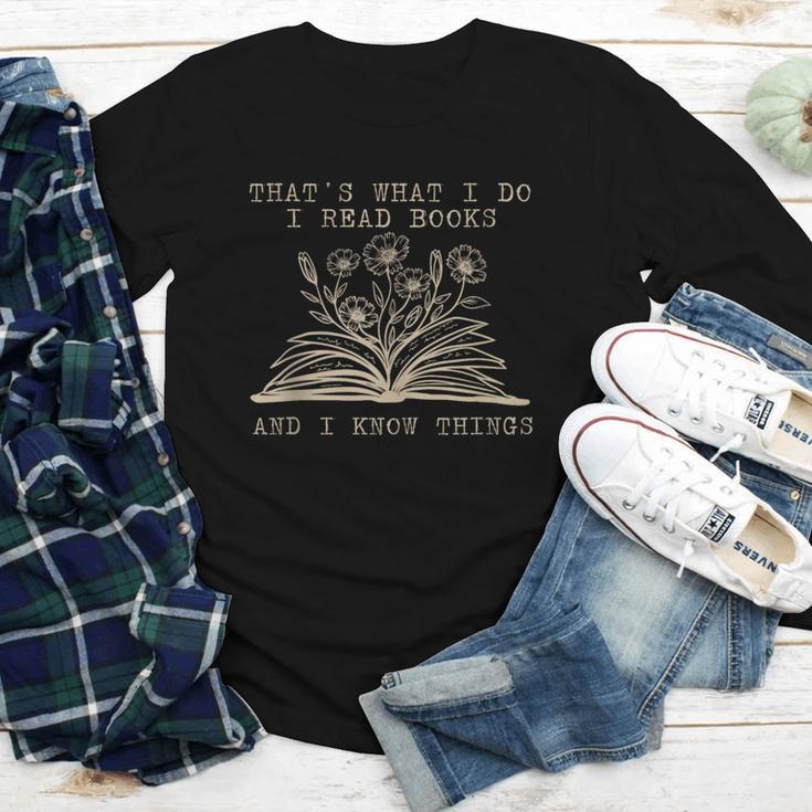 That's What I Do I Read Books And Know Things Bookworm Women Youth Long Sleeve Tee