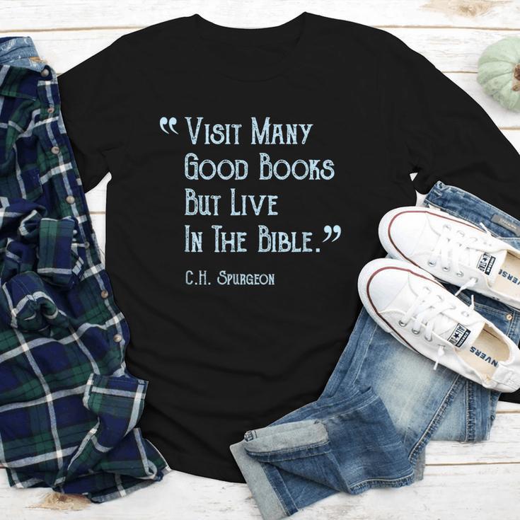 Visit Many Good Books But Live In The Bible Spurgeon Quote Youth Long Sleeve Tee