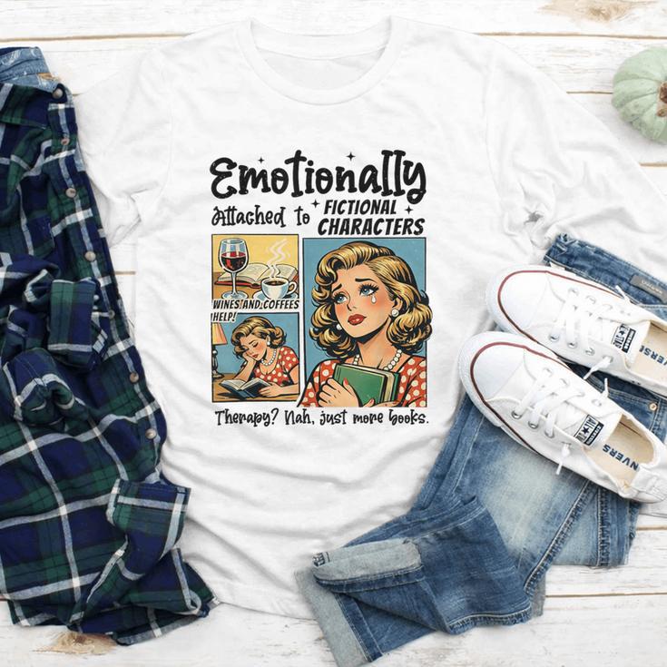Emotionally Attached To Fictional Characters Just More Books Youth Long Sleeve Tee