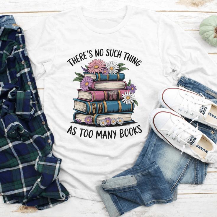 There Is No Such Thing As Too Many Books Lover Women Kids Youth Long Sleeve Tee