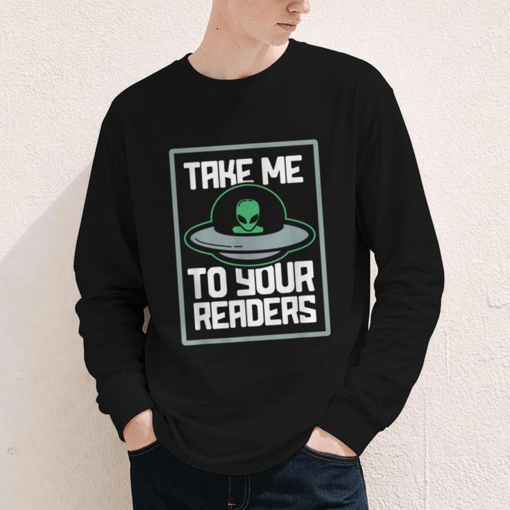 Alien Quote Take Me To Your Readers Sci-Fi Ufo Book Lover Youth Long Sleeve Tee