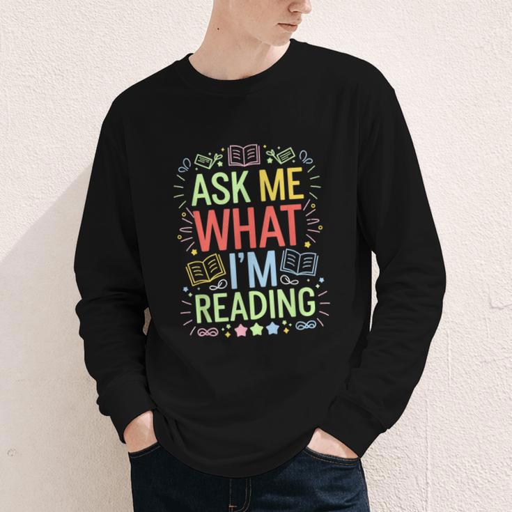 Ask Me What I'm Reading Bookworm Librarian Reader Youth Long Sleeve Tee