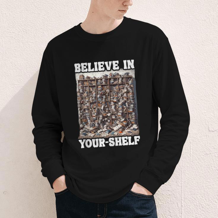 Believe In Your-Shelf Bookworm Book Shelf Reader Youth Long Sleeve Tee