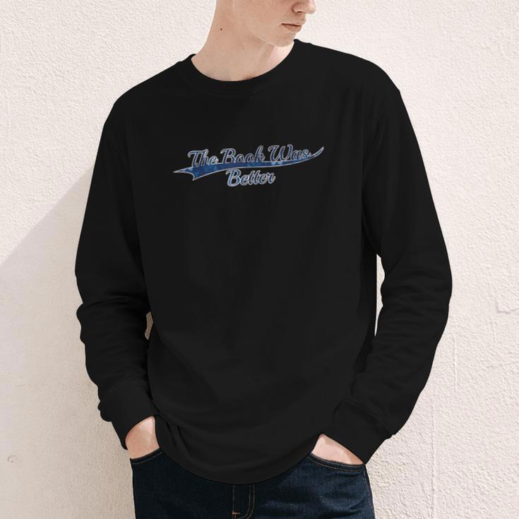 The Book Was Better Reading Lover Vintage Varsity Youth Long Sleeve Tee