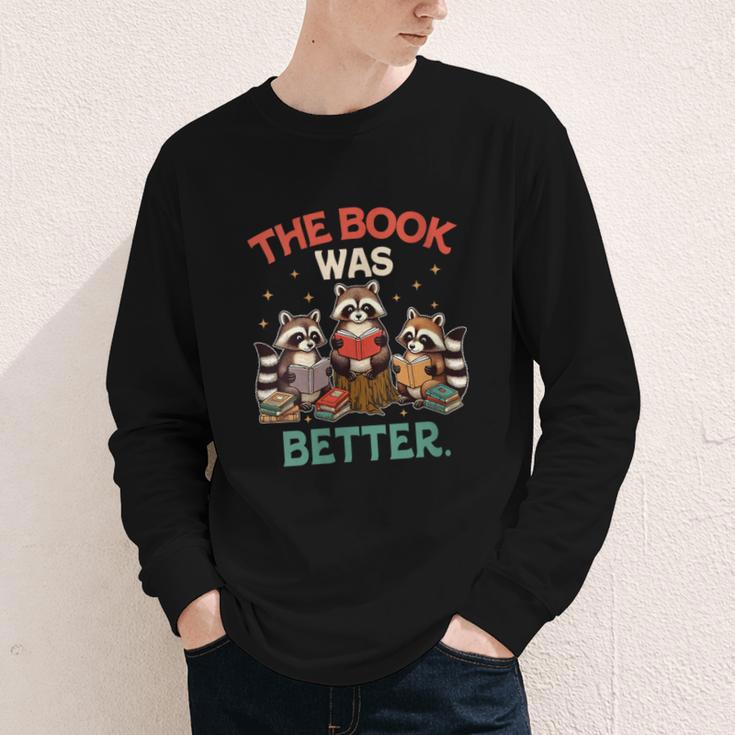 Book Lover Racoon Reading Bookish The Book Was Better Youth Long Sleeve Tee