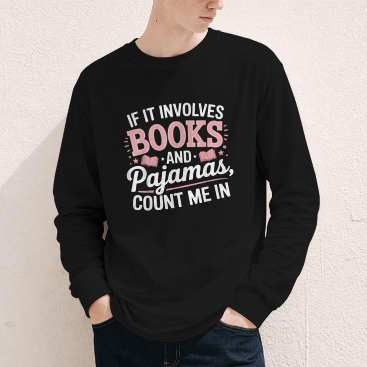 Book And Pajamas Humorous Book Lover Reading Bedtime Youth Long Sleeve Tee