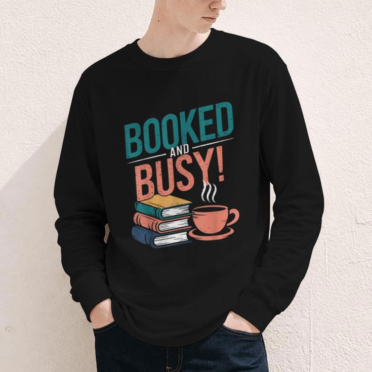Booked And Busy Cool Coffee Reading Relaxing Books Youth Long Sleeve Tee