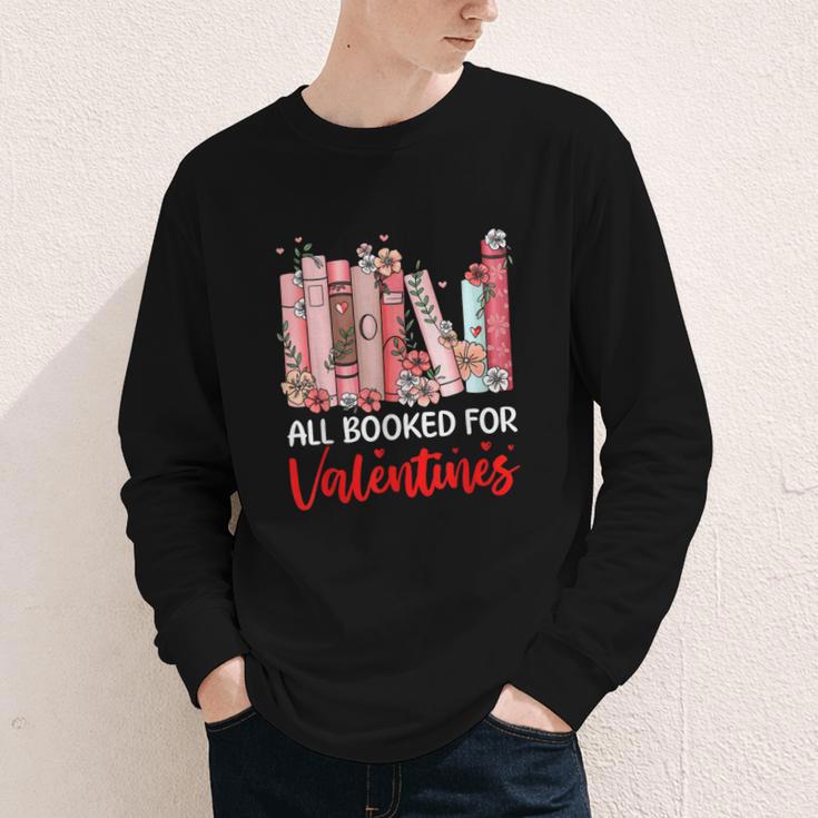 All Booked For Valentine Book Lovers Women Girl Teacher Youth Long Sleeve Tee