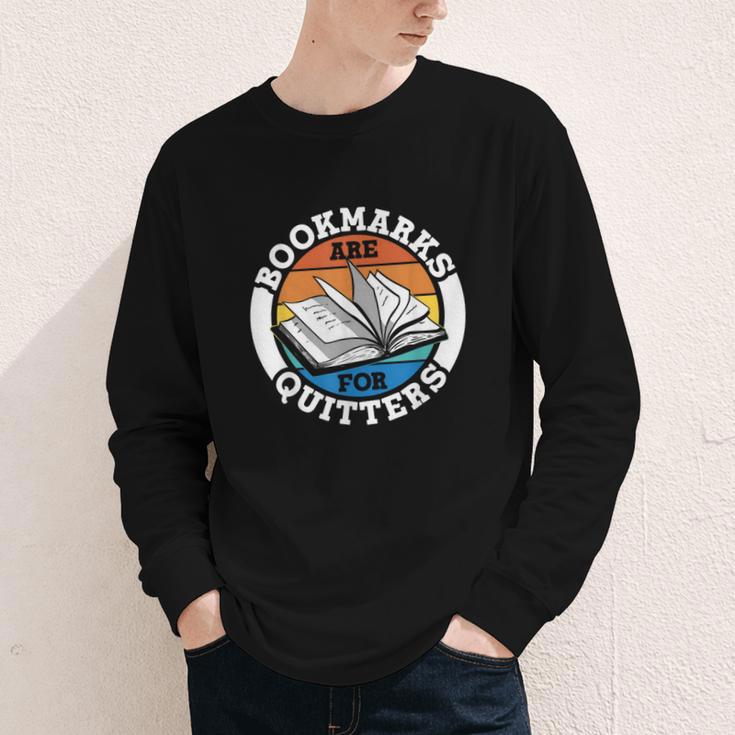 Bookmarks Are For Quitters Reader Read Book Reading Youth Long Sleeve Tee