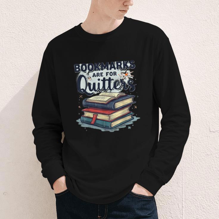 Bookmarks Are For Quitters Reading Quote Book Lover Youth Long Sleeve Tee