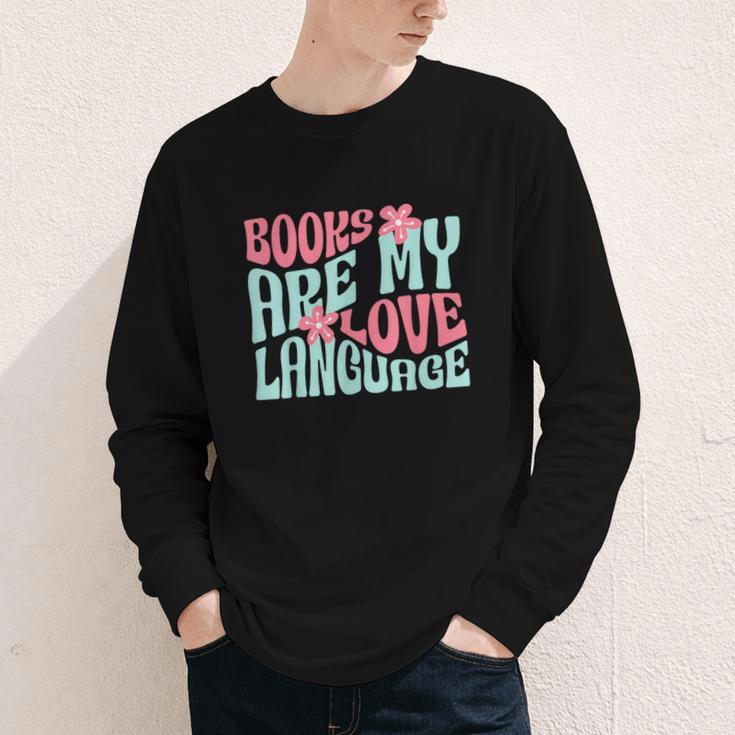 Books Are My Love Language Book Lover Reading Youth Long Sleeve Tee