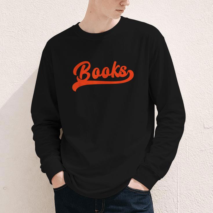 Books Reader Librarian Book Lover Bookworm Library Reading Youth Long Sleeve Tee