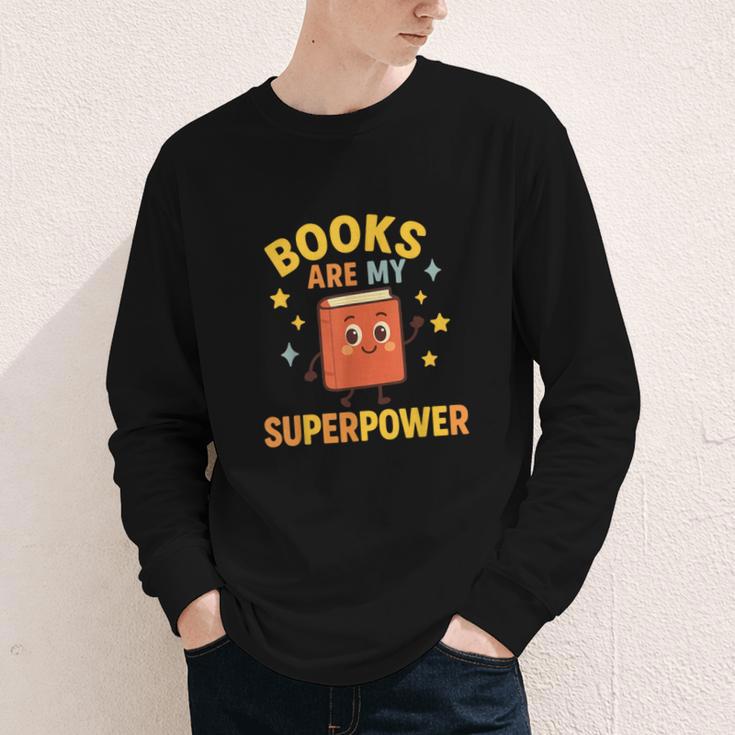 Books Are My Superpower Cute Reading Lover Youth Long Sleeve Tee