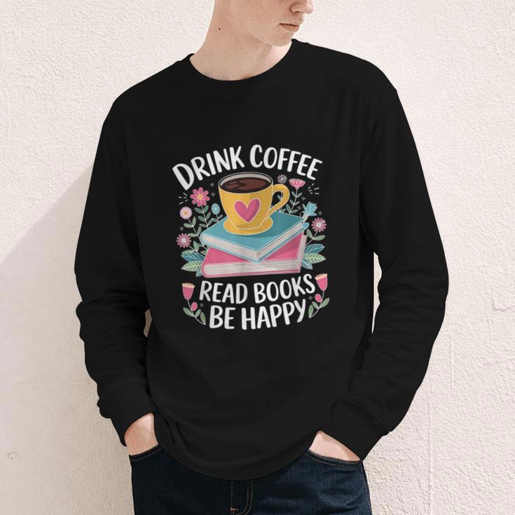 Bookworm Tees Drink Coffee Read Books Be Happy Youth Long Sleeve Tee