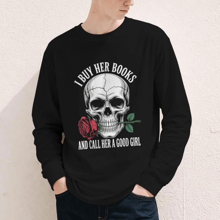 I Buy Her Books And Call Her A Good Girl Book Lover Youth Long Sleeve Tee