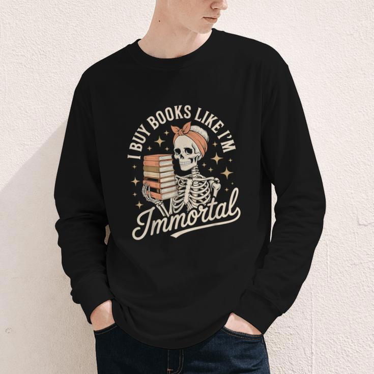 I Buy Books Like I'm Immortal Reading Book Lover Skeleton Youth Long Sleeve Tee I Buy Books Like I'm Immortal Reading Book Lover Skeleton Youth Long Sleeve Tee