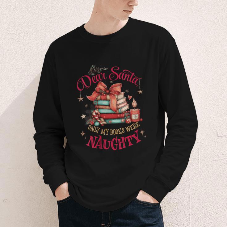 Dear Santa Only My Books Were Naughty Youth Long Sleeve Tee