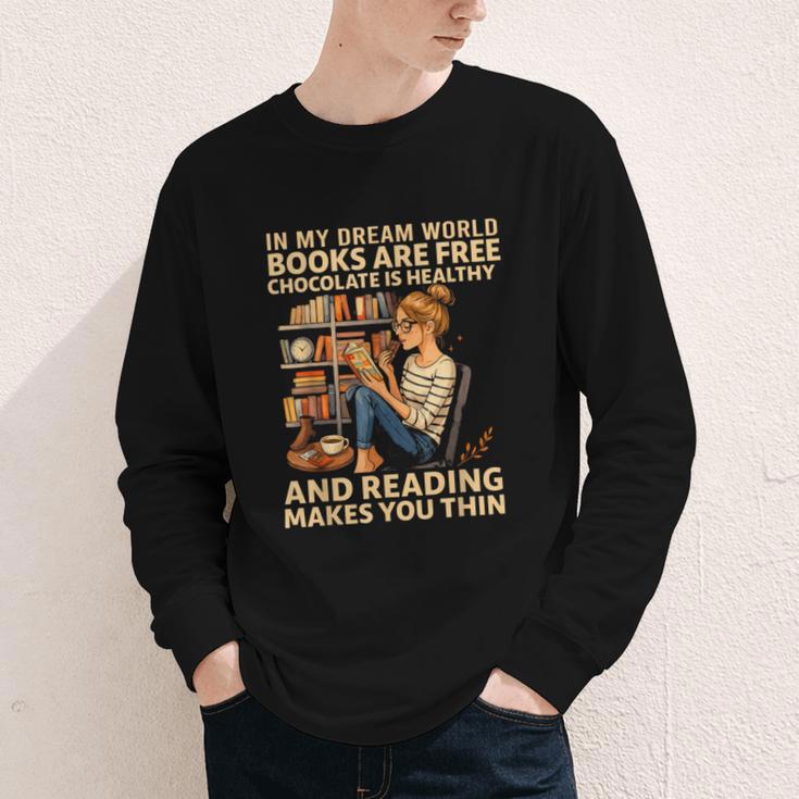 In My Dream World Books Are Free Chocolate Is Healthy Youth Long Sleeve Tee In My Dream World Books Are Free Chocolate Is Healthy Youth Long Sleeve Tee