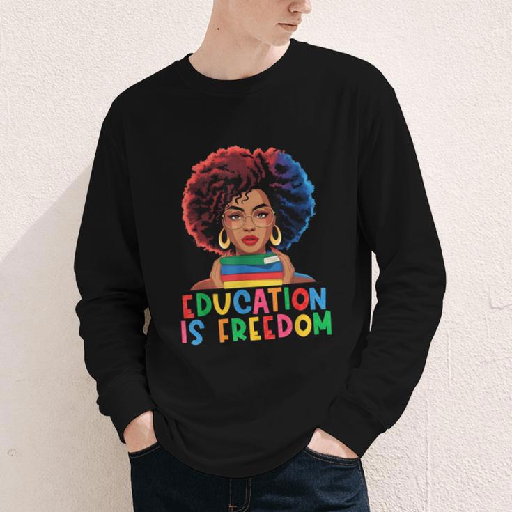 Education Is Freedom History Girl Women Book Lover Youth Long Sleeve Tee