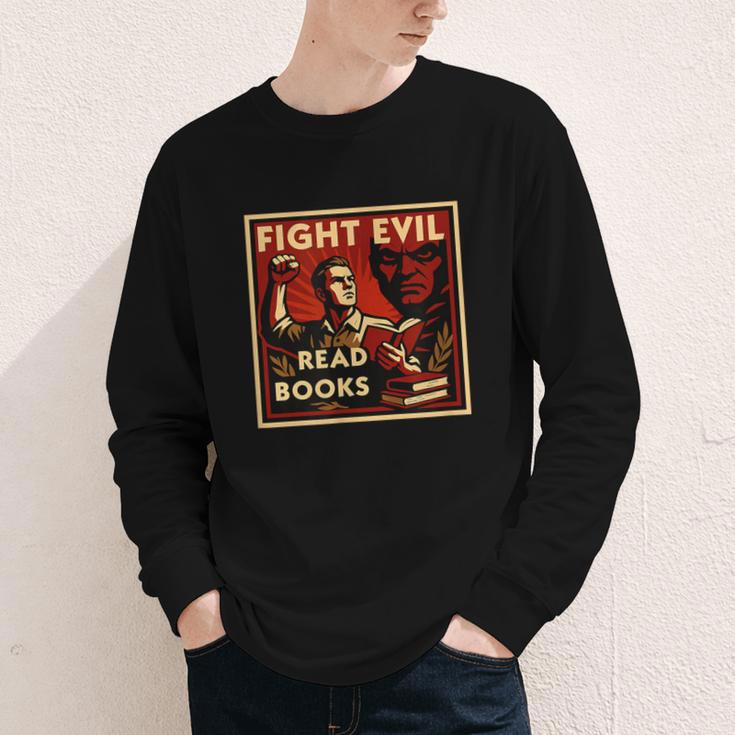 Fight Evil Read Books Propaganda Poster Youth Long Sleeve Tee