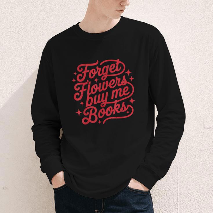Forget Flowers Buy Me Books Valentine Bookish Book Lover Youth Long Sleeve Tee Forget Flowers Buy Me Books Valentine Bookish Book Lover Youth Long Sleeve Tee