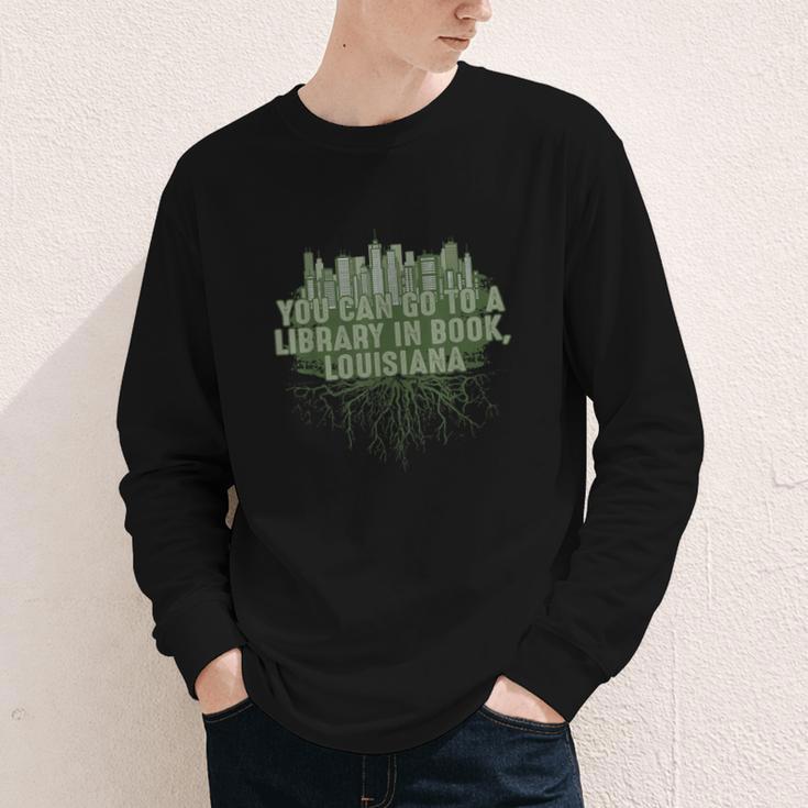 Go To a Library In Book Louisiana Pun LA Joke Baton Rouge Youth Long Sleeve Tee
