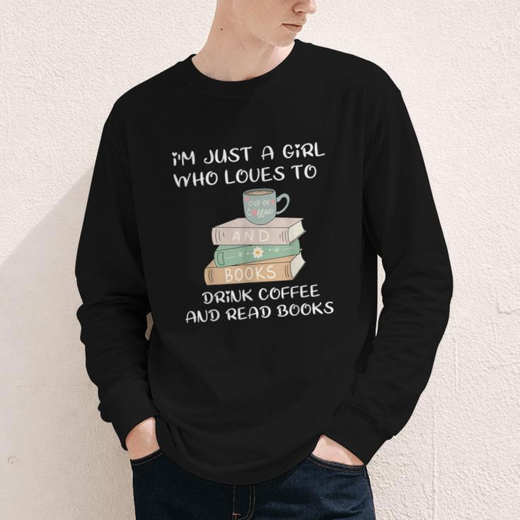 I'm Just a Girl Who Loves To Drink Coffee And Read Books Youth Long Sleeve Tee I'm Just a Girl Who Loves To Drink Coffee And Read Books Youth Long Sleeve Tee