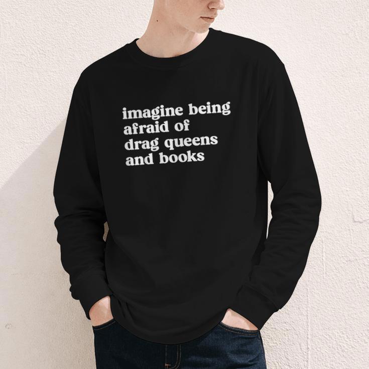 Imagine Being Afraid Of Drag Queens And Books Classic Youth Long Sleeve Tee Imagine Being Afraid Of Drag Queens And Books Classic Youth Long Sleeve Tee