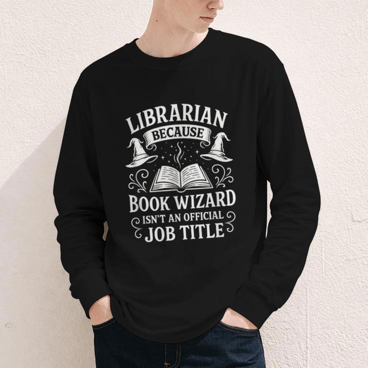 Librarian Because Book Wizard Library Humor Youth Long Sleeve Tee Librarian Because Book Wizard Library Humor Youth Long Sleeve Tee