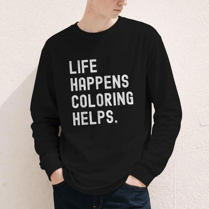Life Happens Coloring Helps Coloring Book Lover Youth Long Sleeve Tee Life Happens Coloring Helps Coloring Book Lover Youth Long Sleeve Tee