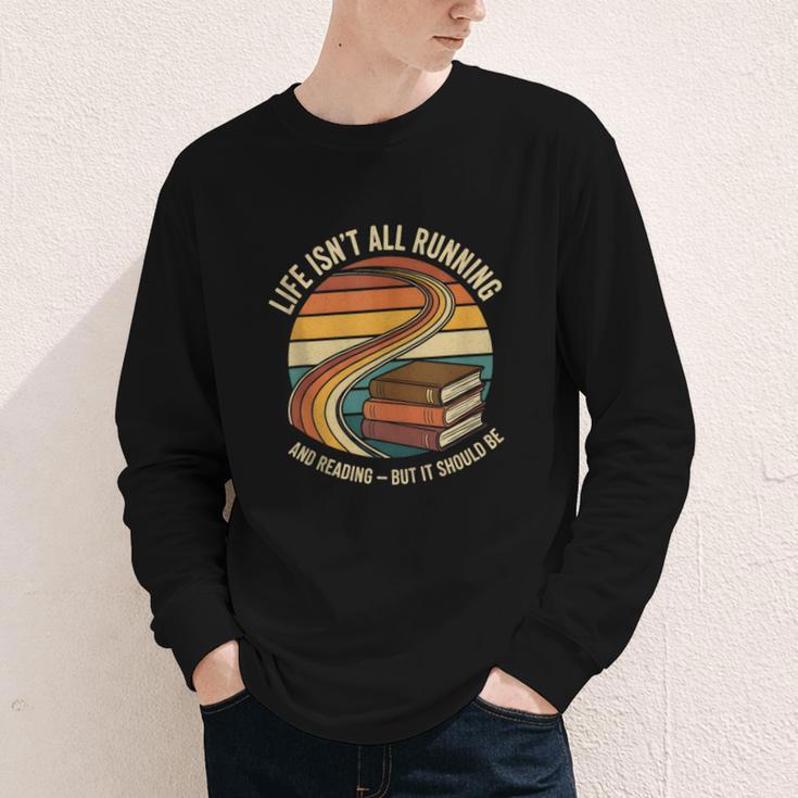 Life Isn’t All Running And Reading Book Lover Youth Long Sleeve Tee