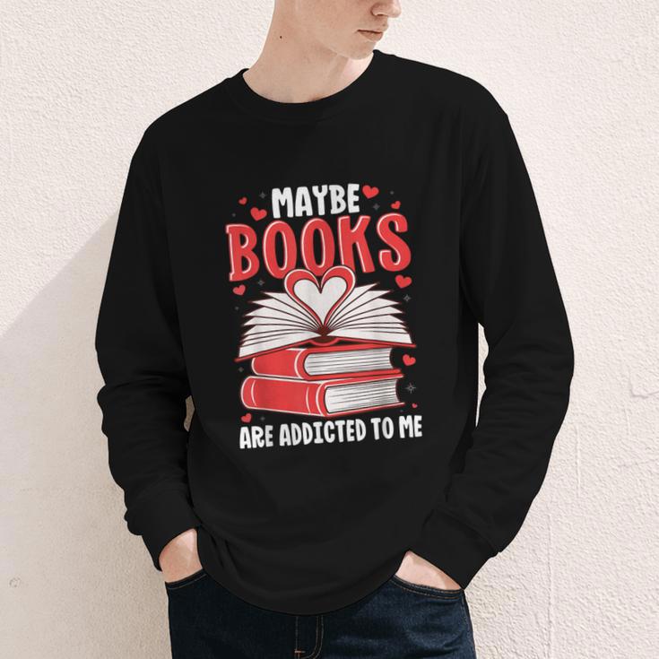 Maybe Books Are Addicted To Me Reading Present Youth Long Sleeve Tee Maybe Books Are Addicted To Me Reading Present Youth Long Sleeve Tee