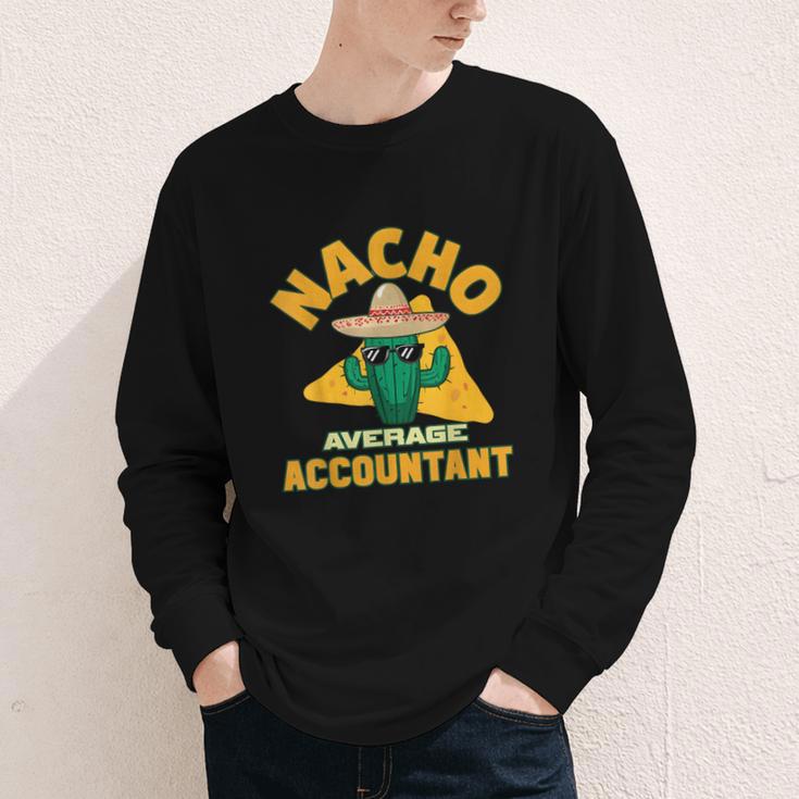 Nacho Average Accountant Accounting Book Keeper Joke Youth Long Sleeve Tee