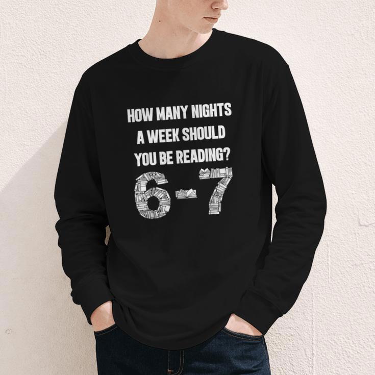 How Many Nights A Week Reading 6-7 67 Teacher Student Books Youth Long Sleeve Tee