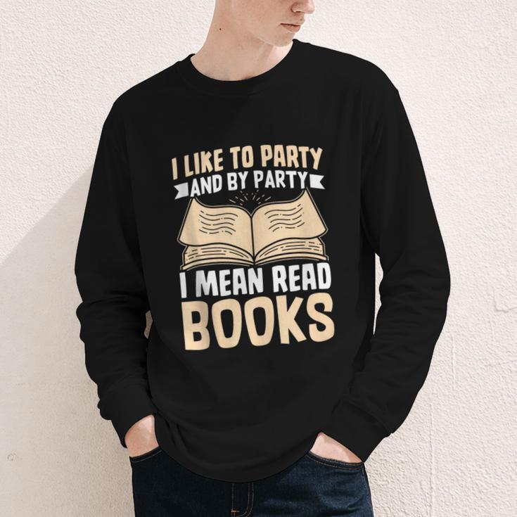 I Like To Party And By Party I Mean Read Books Youth Long Sleeve Tee