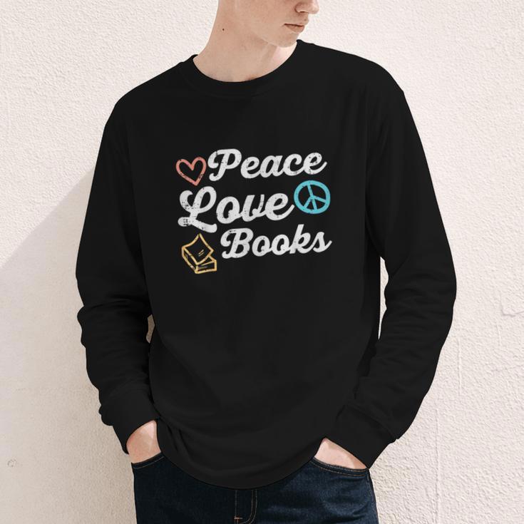 Peace Love Books Read Book Reading Librarian Across America Youth Long Sleeve Tee