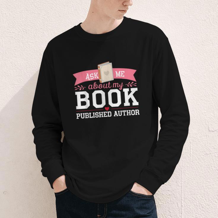 Published Author Ask Me About My Book Youth Long Sleeve Tee Published Author Ask Me About My Book Youth Long Sleeve Tee
