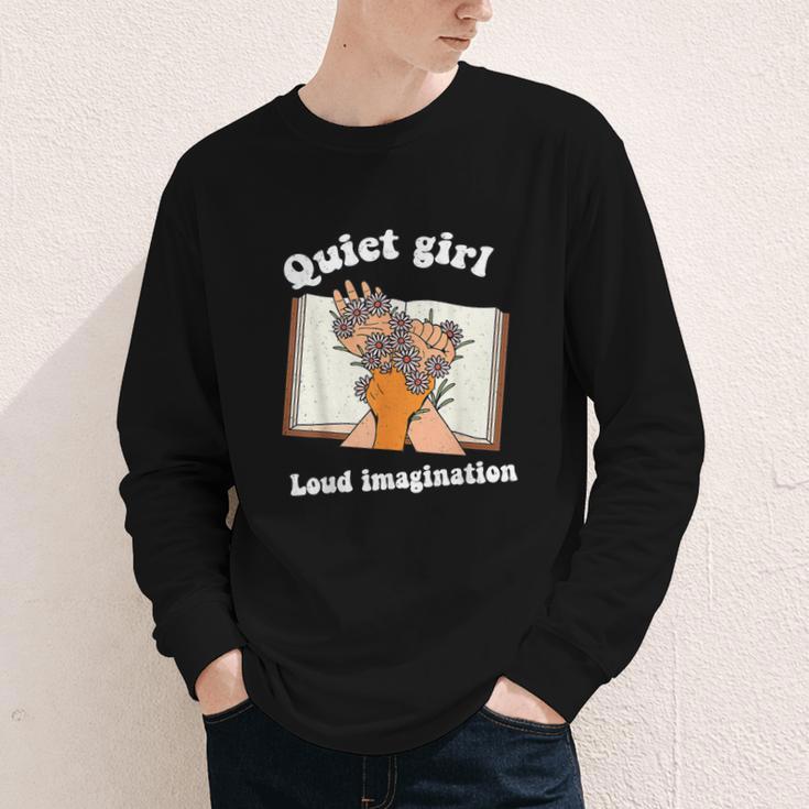 Quiet Girl Loud Imagination Book Lover Bookworm Reader Youth Long Sleeve Tee