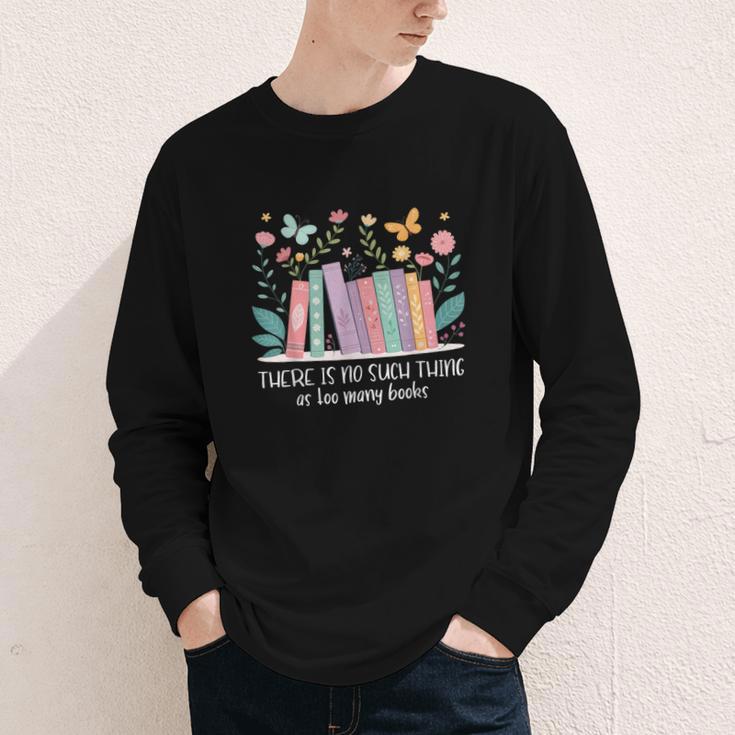 There Is No Such Thing As Too Many Books Reading Teacher Youth Long Sleeve Tee There Is No Such Thing As Too Many Books Reading Teacher Youth Long Sleeve Tee