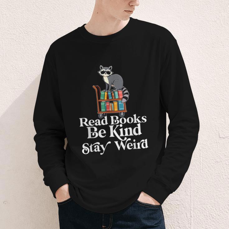 Read Book Be Kind Stay Weird Book Reader Lover Bookworm Youth Long Sleeve Tee