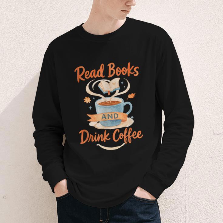 Read Books And Drink Coffee Cozy Book Lover Youth Long Sleeve Tee