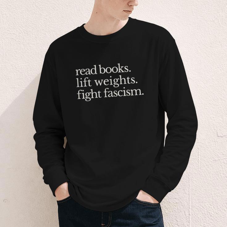 Read Books Lift Weights Fight Fascism Youth Long Sleeve Tee Read Books Lift Weights Fight Fascism Youth Long Sleeve Tee
