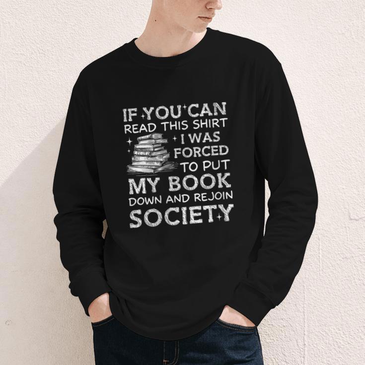 If You Can Read This I Was Forced To Put My Book Down Reader Youth Long Sleeve Tee