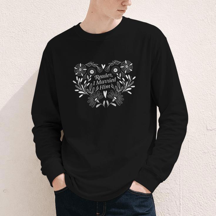 Reader I Married Him Romance Book Lover Reading Youth Long Sleeve Tee