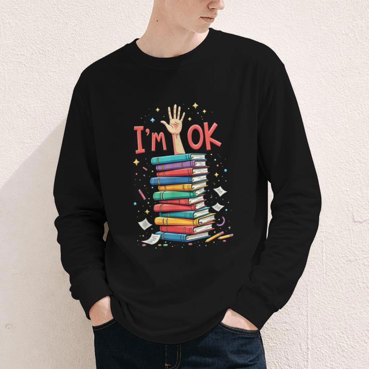 Reading Books Librarian Reader Nerd I'm Ok School Teacher Youth Long Sleeve Tee