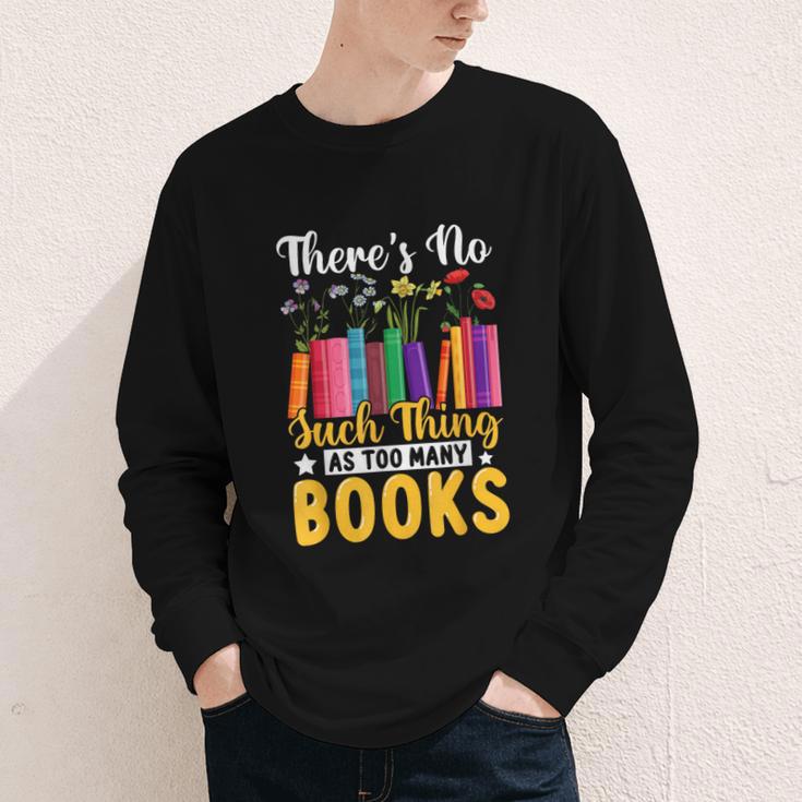 There's No Such Thing As Too Many Books Youth Long Sleeve Tee