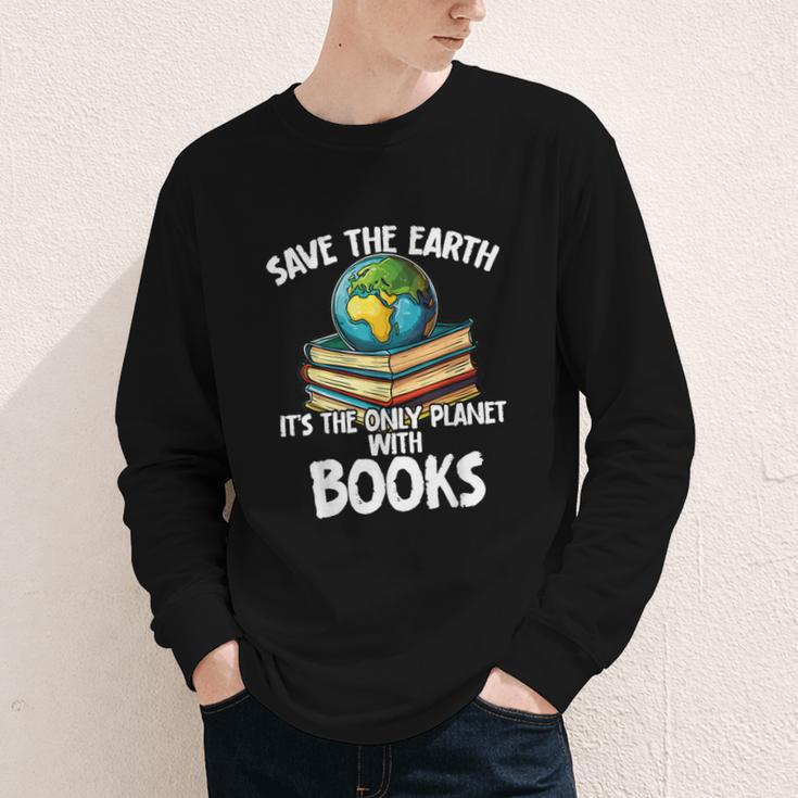 Save The Earth It’s The Only Planet With Books Youth Long Sleeve Tee
