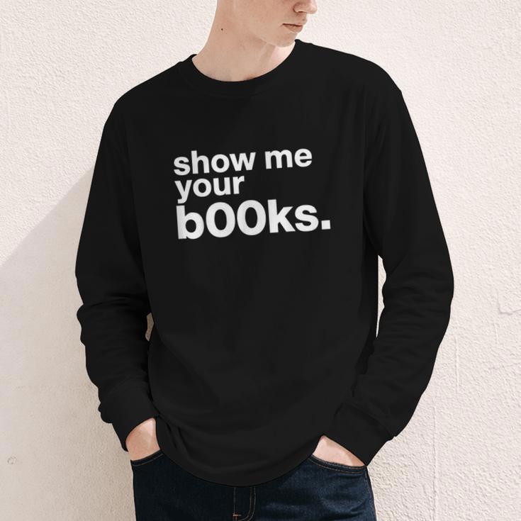 Show Me Your Books Reading Pun Library Youth Long Sleeve Tee